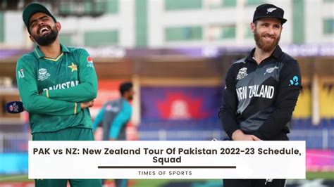 pakistan vs new zealand 2022 schedule